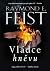 Vládce hněvu by Raymond E. Feist