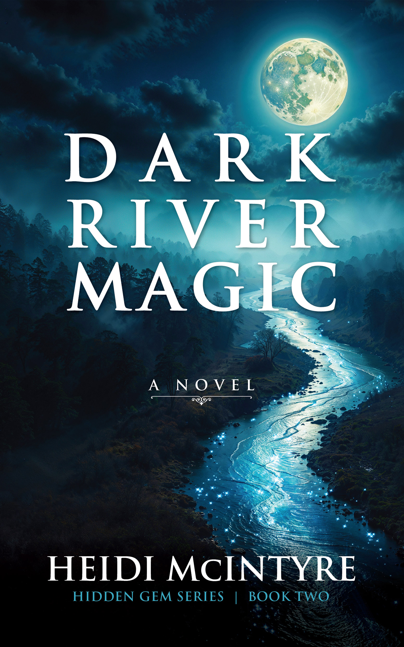 Dark River Magic (Hidden Gems Book 2)