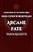 Arcane Fate: Compulsions of...