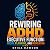 Rewiring ADHD Executive Fun...
