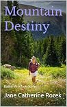 Mountain Destiny:...