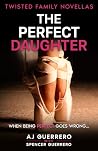 THE PERFECT DAUGHTER