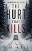 The Hurt That Kills (The Ch...