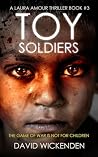 Toy Soldiers: Lau...