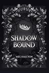 Shadow Bound: An ...