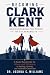 Becoming Clark Kent by Dr. Joshua C. Williams Becoming Clark Kent by Dr. Joshua C. Williams