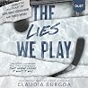 The Lies We Play:...