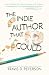 The Indie Author That Could...