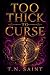 Too Thick Too Curse (Thicke...