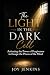 THE LIGHT IN THE DARK CELL ...