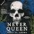 The Never Queen: Vicious Lost Boys, Book 5