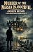 Murder at the Mersea Island Hotel by Andrew Hixson