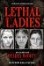 Lethal Ladies: Female Kille...