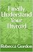 Finally Understand Your Thy...
