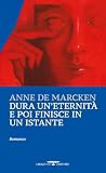 Dura un'eternità ...