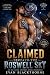 Claimed Beneath the Roswell...