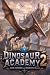 Dinosaur Academy 2