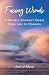 Facing Winds: A Modern Shaman's Quest from Loss to Oneness