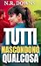 Tutti nascondono qualcosa