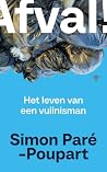 Afval!: Het leven van een vuilnisman (Dutch Edition) Afval!: Het leven van een vuilnisman (Dutch Edition)