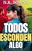 Todos esconden algo