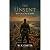 The Unsent: Book One of The...