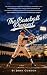 The Baseball Prospect: A Yo...