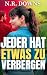 Jeder hat etwas zu verbergen