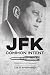 JFK Common Intent by Lee D Shepherd