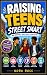 Raising Teens Street Smart by Nora Ross
