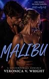Malibu: Where One...