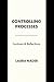 Controlling Processes: Lect...