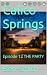 Calico Springs : Episode 12...