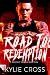 Road to Redemption (Valemont Violence #3)