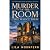 Murder in the Room That Was...