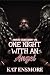 One Night with an Angel by Kat Ensmore