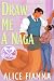 Draw Me A Naga (Honeybay He...