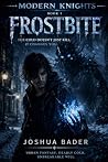 Frostbite (Modern Knights Book 1)
