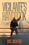 Vigilante's Handbook by Doc Richter