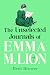 The Unselected Journals of Emma M. Lion, Vol. 1 (The Unselected Journals of Emma M. Lion #1)