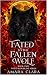 Fated to the Fallen Wolf: A Fated Mates Shifter Romance (Fated Bloodlines Book 2) (Fated Bloodlines Series)