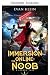 Immersion Online: Il noob: ...