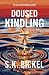 Doused Kindling