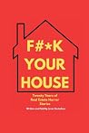 Fuck Your House