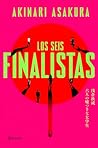 Los seis finalist...