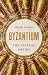 Byzantium: The Eternal Empire