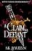A Claim So Defiant (The Bon...