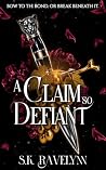 A Claim So Defiant