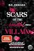 SCARS of the beautiful VILLAIN (Villain Reihe, #1)