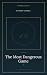 The Most Dangerous Game: A ...